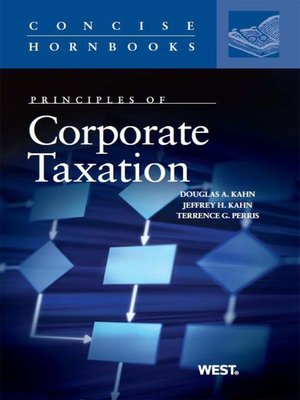 cover image of Principles of Corporate Taxation (Concise Hornbook Series)